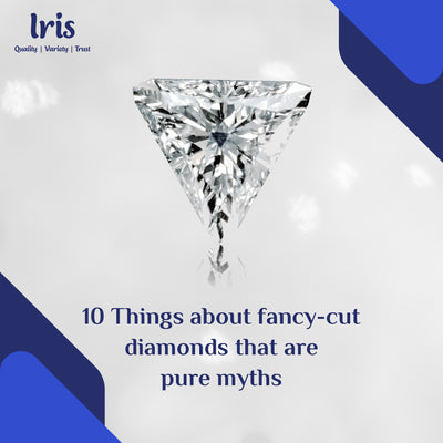 10 Things about Fancy Cut Diamonds that are Pure Myths