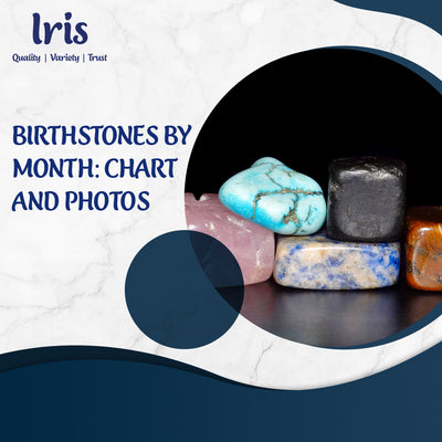 Birthstones by Month: Chart and Photos